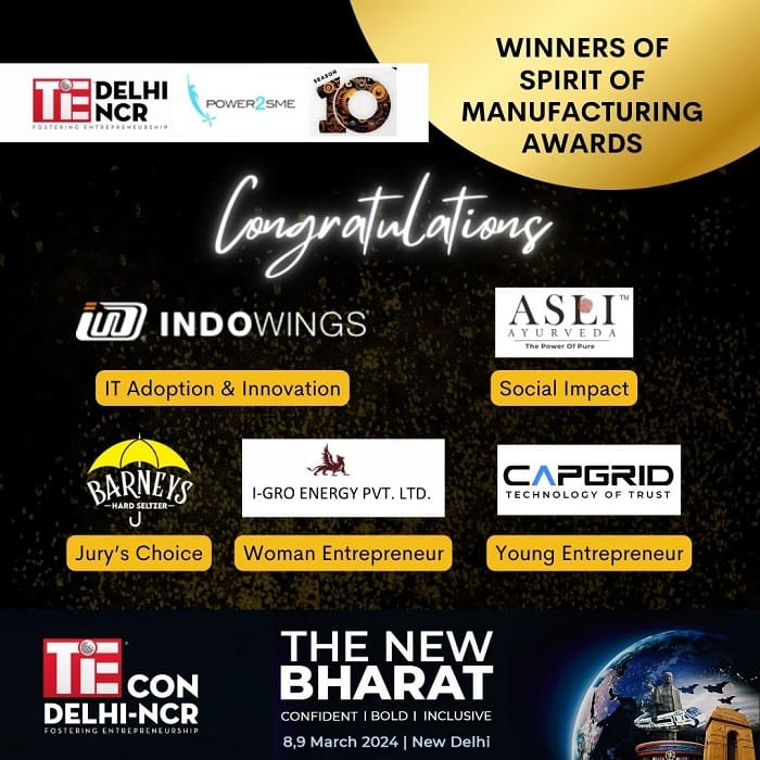 Power2SME and TiE Delhi-NCR Announce the Winners of Spirit of Manufacturing Awards 2024
