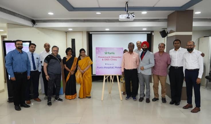 Fortis Hospital Mulund Launches the First Movement Disorder & DBS Clinic in Central Mumbai